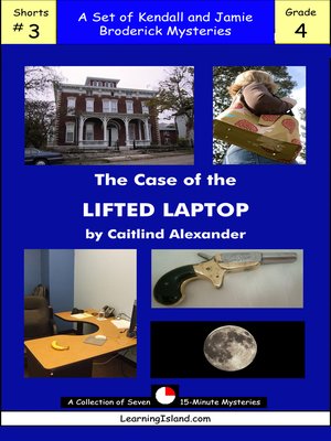 cover image of The Case of the Lifted Laptop